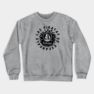 Las Piratas de Escandado Sail Crew Crewneck Sweatshirt